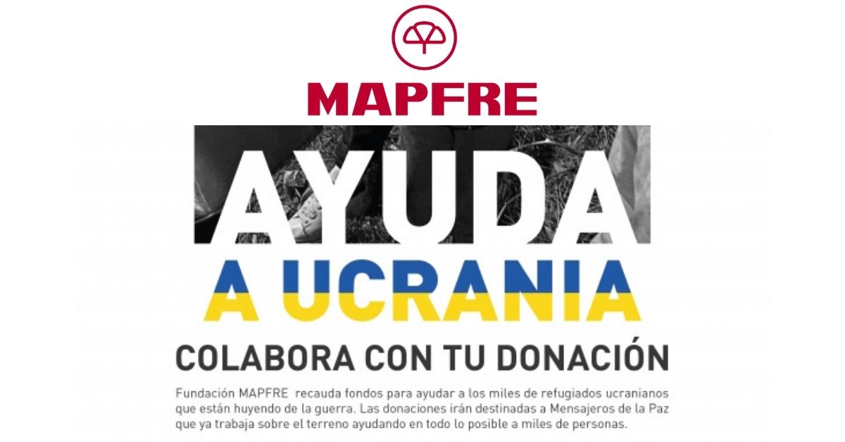 Mapfre se involucra con las donaciones a Ucrania